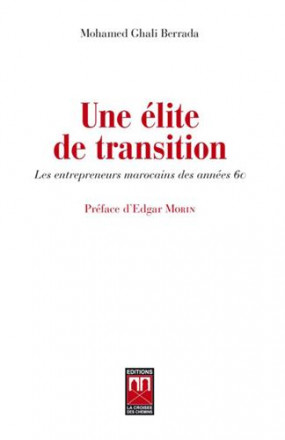 Une élite de transition : les entrepreneurs Marocains des années 60
