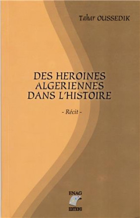 Des héroïnes Algériennes dans l'histoire