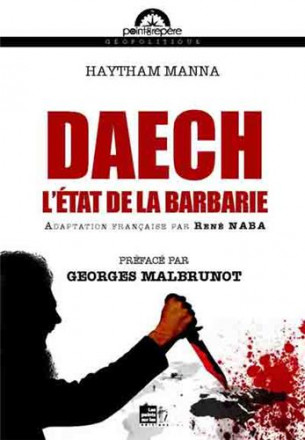 Daech : l'état de la barbarie
