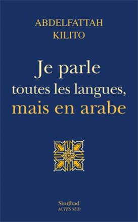 Je parle toutes les langues, mais en arabe