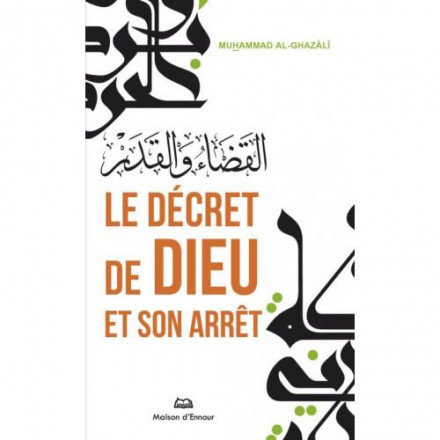 Le décret de dieu et son arrêt