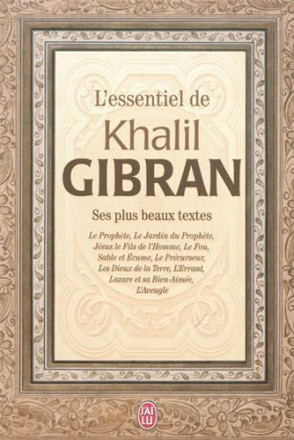 L'essentiel de Khalil Gibran