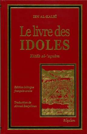 Le livre des idoles kitab al 'açnam