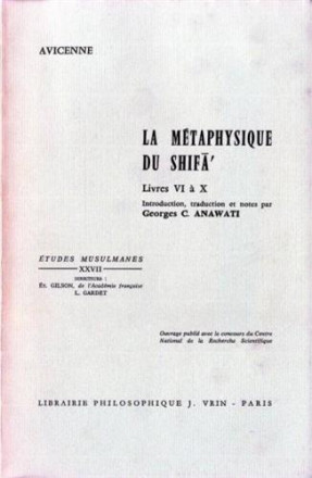 La métaphysique du Shifâ t 2, Livres VI à X