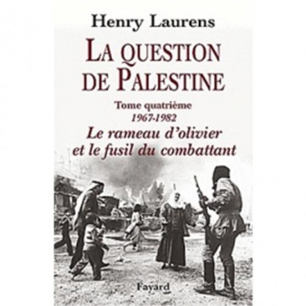 La question de Palestine tome 4