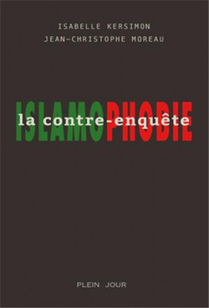 Islamophobie la contre enquête