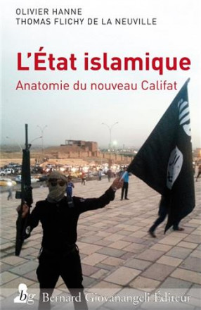 L'état islamique anatomie du nouveau califat