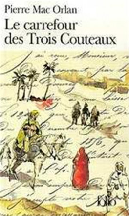 Le carrefour des trois couteaux