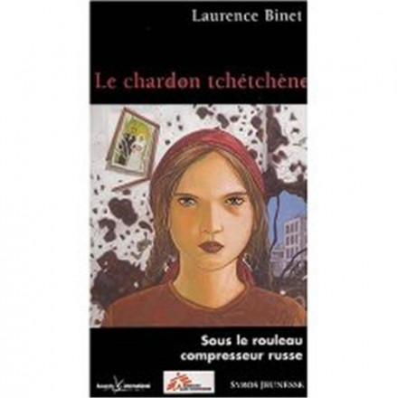 Le chardon tchétchène sous le rouleau compresseur russe