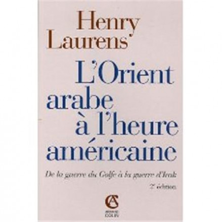 L'orient arabe à l'heure américaine