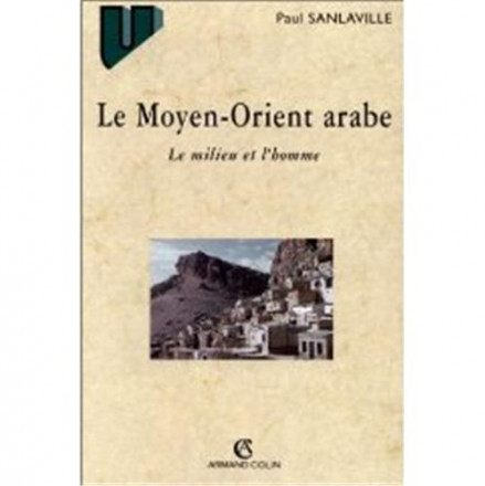 Le Moyen Orient arabe