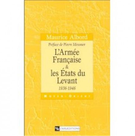 L'armée française et les états du levant