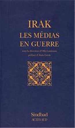 Irak : les médias en guerre