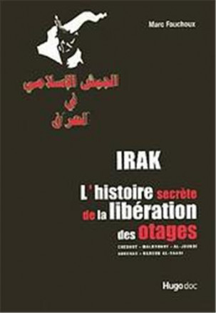 Irak l'histoire secrète de la libération des otages