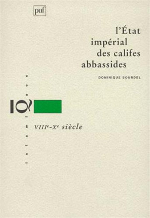 L'État impérial des califes abbassides