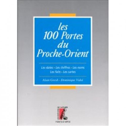 Les 100 portes du Proche Orient