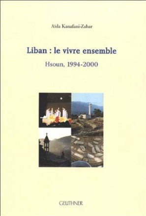 Liban : le vivre ensemble : hsoun, 1994 2000