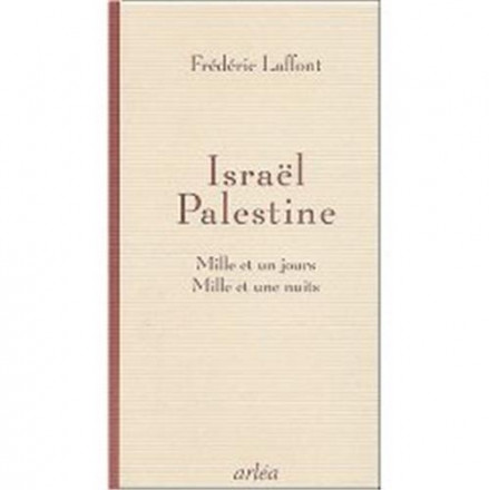 Israël Palestine mille et un jours