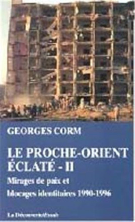 Le Proche Orient éclaté, tome 2