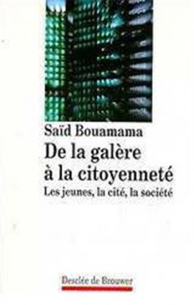 De la galère à la citoyenneté