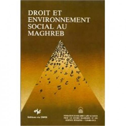 Droit et environnement social au Maghreb