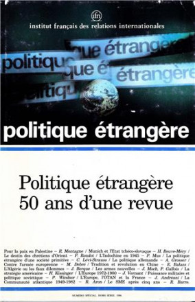 Revue politique étrangère, 50 ans d'une revue