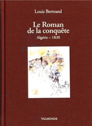 Le roman de la conquête Algérie 180