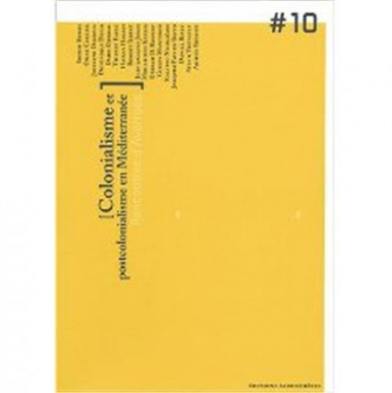 Colonialisme et post colonialisme en méditerranée