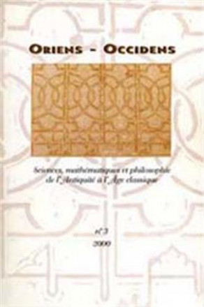 Oriens occidens n°3 : sciences, mathématiques et philosophie de l'antiquité à l'âge classique