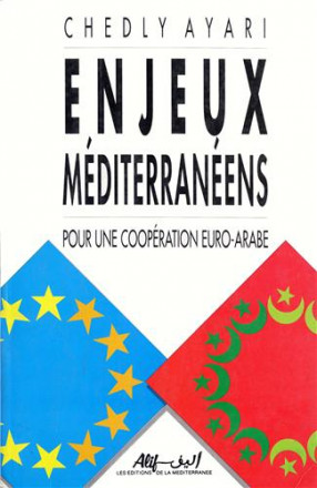 Enjeux méditerranéens pour une coopération euro arabe