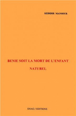 Bénie soit la mort de l’enfant naturel