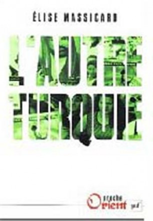 L'autre Turquie