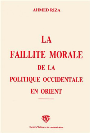 La faillite morale de la politique occidentale en orient