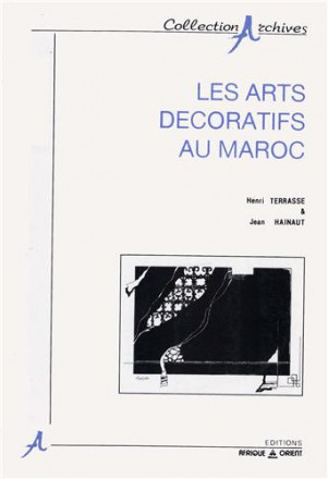 Les arts décoratifs au Maroc