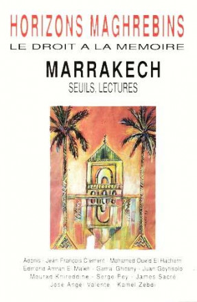 Horizons maghrébins n° 23 : Marrakech