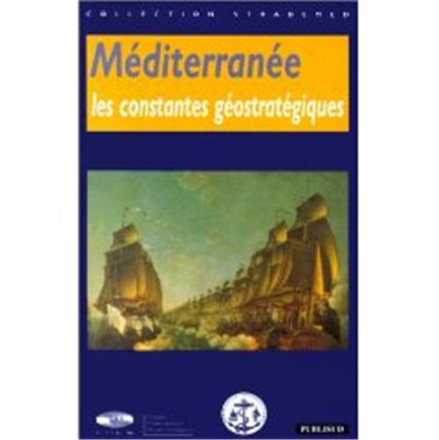Méditerranée : les constantes géostratégiques