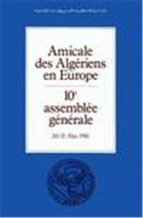 Amicale des Algériens en Europe: 10e assemblée générale 30/31 mai 1981