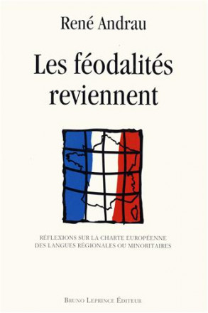 Les féodalités reviennent