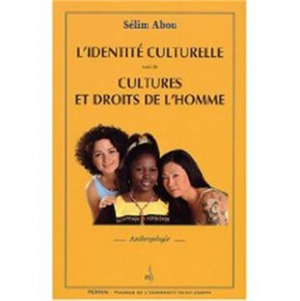 L'identité culturelle suivi de cultures et droits de l'homme