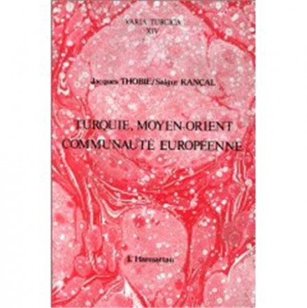 Turquie, Moyen Orient, Communauté européenne