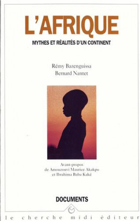 L'Afrique, mythes et réalités d'un continent