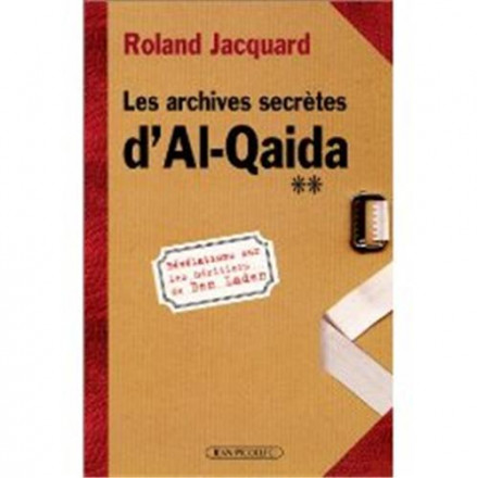 Les Archives secrètes d'Al Qaïda