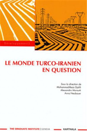 Le monde turco Iranien en question