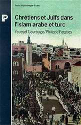 Chrétiens et juifs dans l'islam arabe et turc