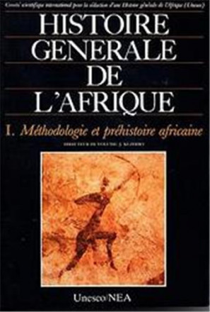 Histoire générale de l'Afrique t1 méthodologie et préhistoire africaine