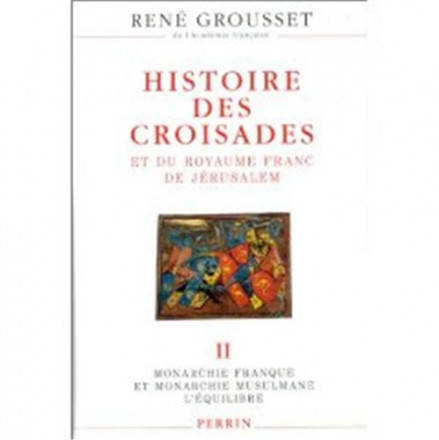 Histoire des croisades t2