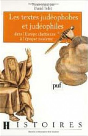 Les textes judéophobes et judéophiles dans l'Europe chrétienne à l'époque moderne