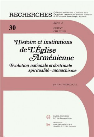 Histoire et institutions de l'église arménienne