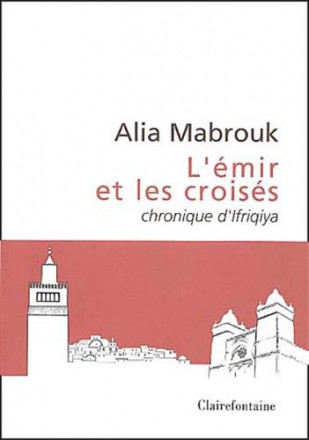 L'émir et les croisés