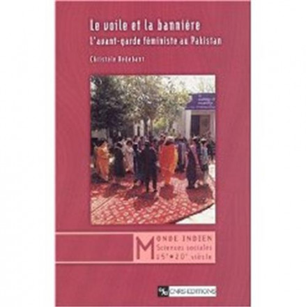Le voile et la bannière : l'avant garde féministe au Pakistan